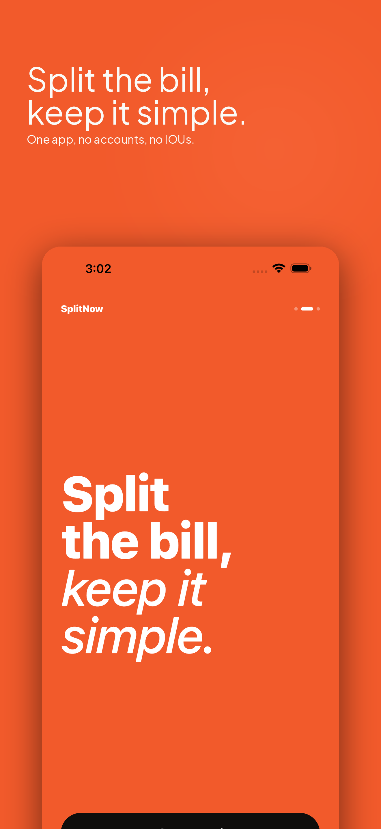 Split the bill, keep it simple — one app, no accounts, no IOUs.